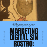 Sistema Completo Marketing Sin Rostro para Instagram: Guía + 60 Días de Contenido + 25 Prompts ChatGPT | Monetiza sin Mostrar tu Cara