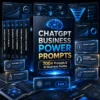 ChatGPT Business Power Prompts Vault — 700+ Prompts & AI Business Guides